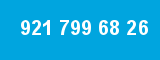 921 799 68 26 921 799 68 26